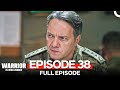 Warrior Episode 38 Urdu Dubbed 