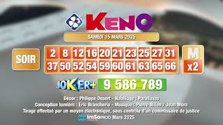 Tirage Du Soir Keno® Du 15 Mars 2025 - Résultat Officiel - Fdj