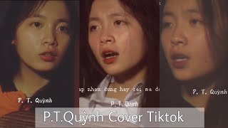 P.T.Quỳnh Cover Cực Chill - Những bản cover triệu view tiktok nhạc trẻ Acoutic