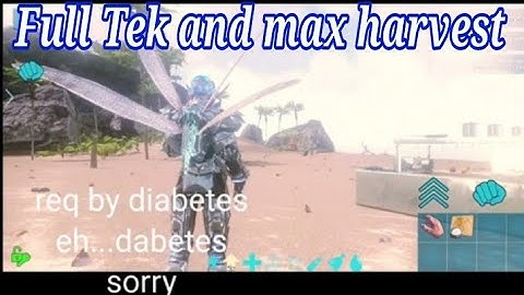 save data full Tek and max Harvest (ark mobile) req by debates