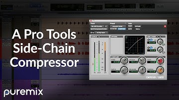 (Audio Compression) A Pro Tools Side-Chain Compressor | Uses For Music