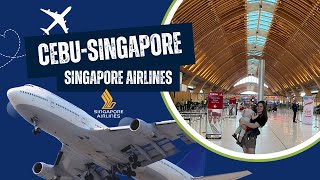 CEBU to SINGAPORE via Singapore Airlines 2023 | Steps + Tips + Airline Review