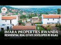 Imara Properties Rwanda - Residential real estate in Kigali