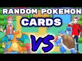 Random POKEMON CARDS Decide Our Team. Then we FIGHT!