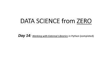 Day 14: Working with External Libraries (Completed)