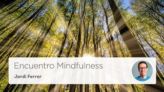 Revitalizar energía - Encuentro Mindfulness