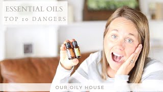 Biggest Essential Oil Mistakes | TOP 10 DANGERS OF ESSENTIAL OILS