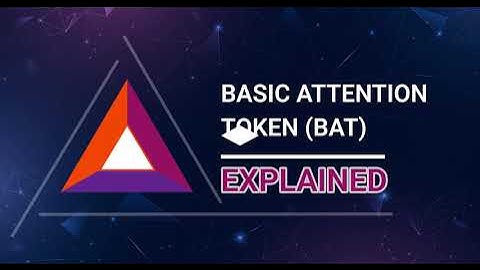 BAT (Basic Attention Token): What is BAT? (EXPLAINED) | Cryptela