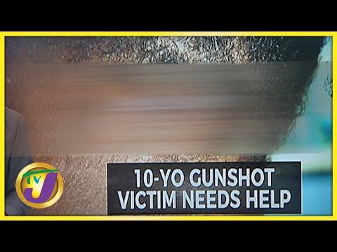 10 Yr Old Gunshot Victim Need Help | TVJ News - Nov 24 2021