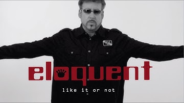 Eloquent - Like It Or Not