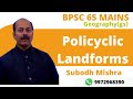 Policyclic Landforms-Geography(Optional)-BPSC 65 Mains| Subodh Mishras Geography