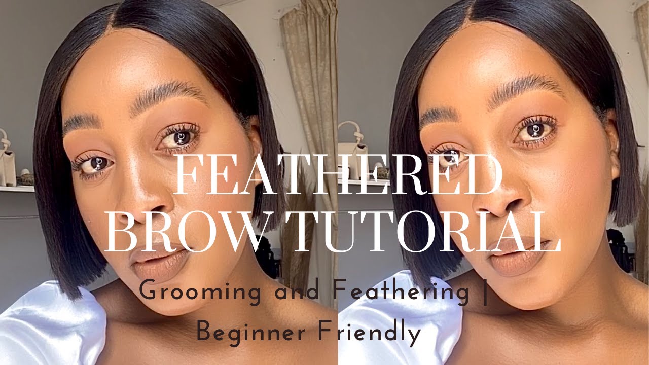 Detailed Feather Brow Tutorial | Grooming + Application | Beginners | SAYoutuber