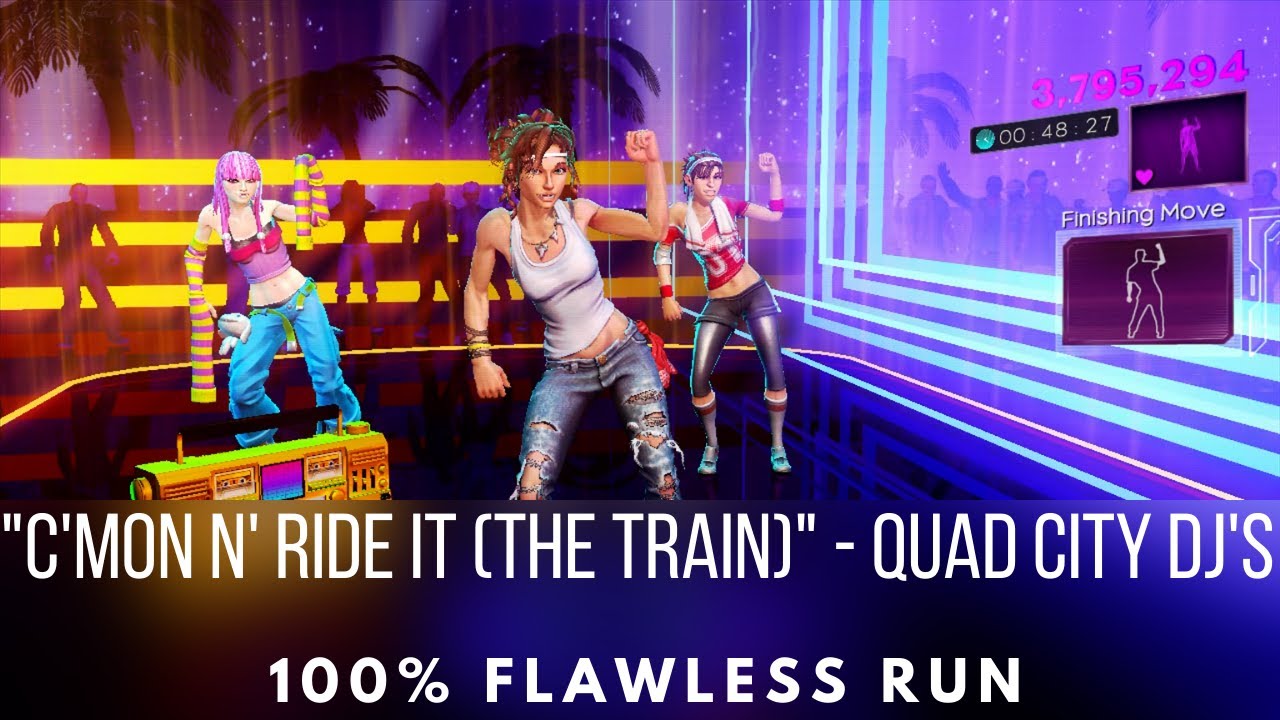 Dance Central 3 - C'mon N' Ride It (The Train) - Quad City DJ's ...