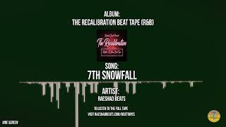 Raeshad Beats - The Recalibration R&B Beat Tape - 7th Snowfall