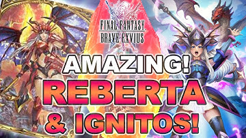How to Use Reberta & Ignitos! | Final Fantasy Brave Exvius - Unit Reviews, Guides, Rotations