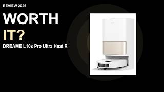 DREAME L10s Pro Ultra Heat Robot Vacuum &amp; Mop 2026 - Worth It?