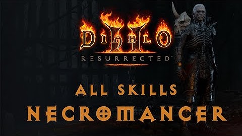 Diablo 2 Resurrected: Necromancer Skills |D2R|