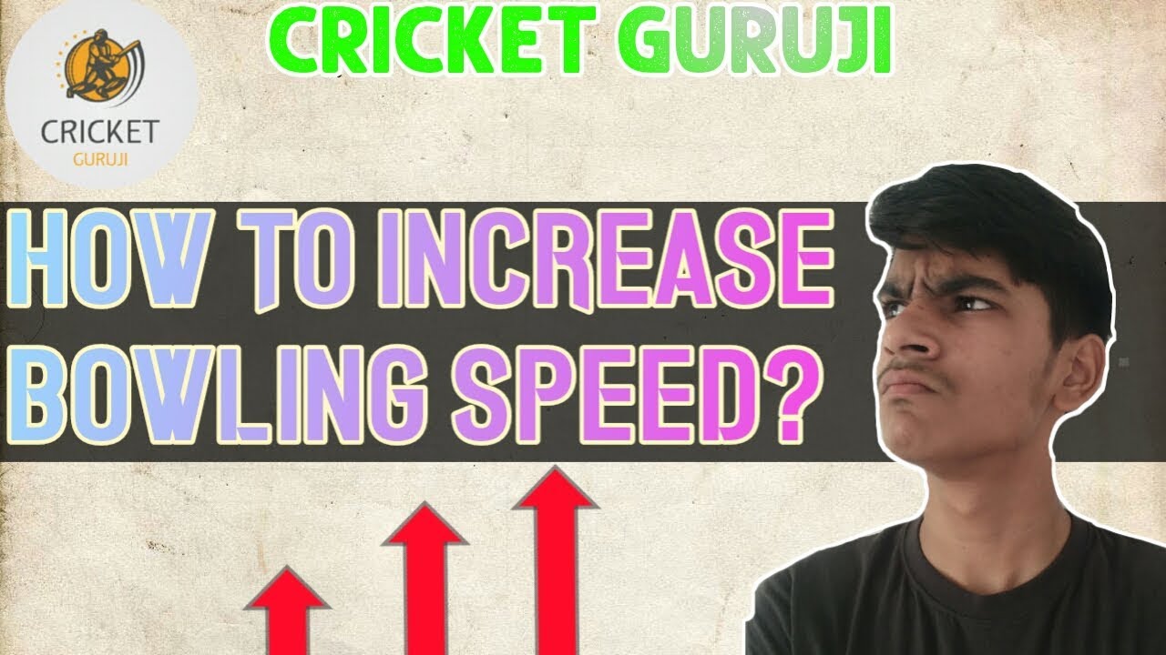 How to Increase Bowling Pace? CRICKET GURUJI YouTube