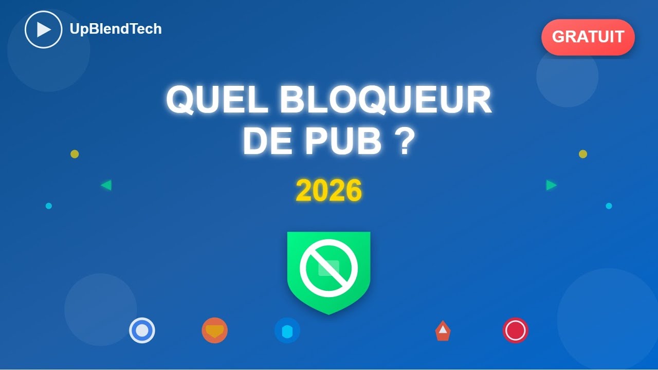 Quel bloqueur de pub en 2026 !