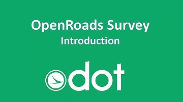 OpenRoads Survey Introduction