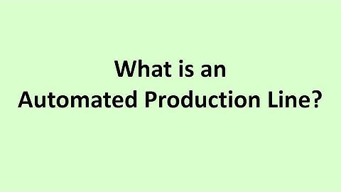What is an Automated Production Line