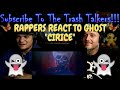 Rappers React To Ghost "Cirice"!!!