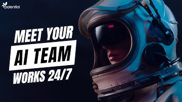 Meet Your AI Team: Works 24/7