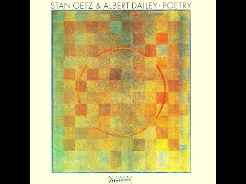 Stan Getz and Albert Dailey – Confirmation