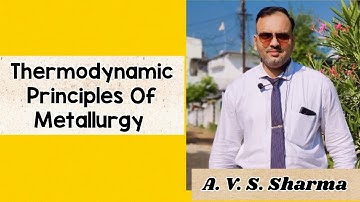 Thermodynamic Principles Of Metallurgy