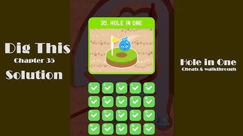 Dig this game 35 hole in one level 1 to 20 walkthrough & Solution