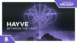 hayve - Between the Lines [Monstercat Release]