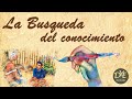 Reflexiones sobre la Búsqueda del Conocimiento