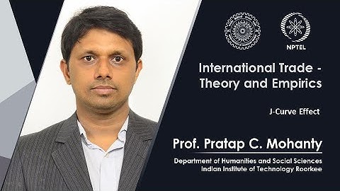 Lec 53: J-Curve Effect