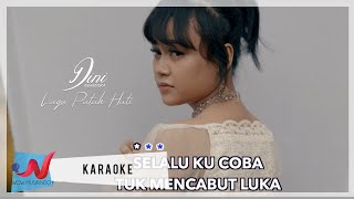 Dini Fransiska - Lagu Patah Hati (Karaoke)