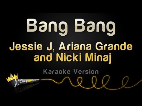 Jessie J, Ariana Grande And Nicki Minaj - Bang Bang
