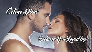 Video thumbnail of "Céline Dion 💘 Because You Loved Me (Tradução)"