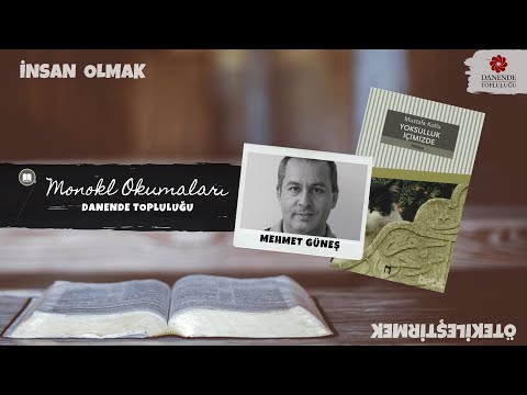 Monokl Okumaları - Mehmet Güneş (Mustafa Kutlu - Yoksulluk İçimizde)