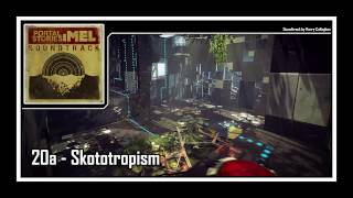 Portal Stories: Mel - Soundtrack | 20a - Skototropism