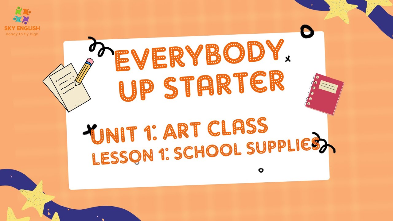 Everybody Up Starter – Unit 1 – Art Class – Lesson 1 - YouTube