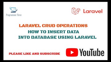 HOW TO INSERT DATA INTO DATABASE USING LARAVEL | LARAVEL CRUD OPERATIONS