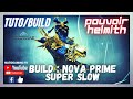 Warframe ps5   mon build nova prime super slow  pouvoir helmith  fr