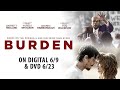 Burden | Trailer | Own it now on Digital and 6/23 on DVD