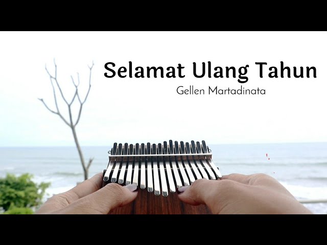 SELAMAT ULANG TAHUN - Gellen Martadinata (Kalimba Cover with Tabs) class=