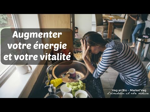 Comment augmenter son énergie et sa vitalité