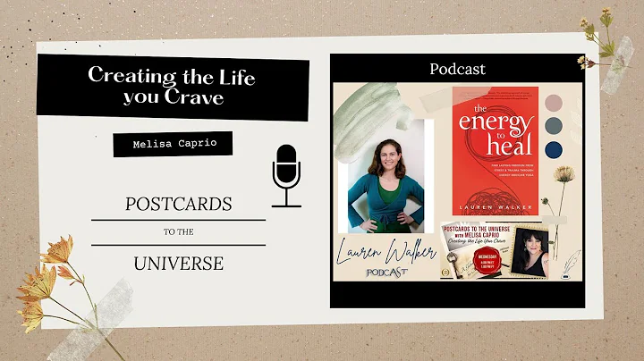 Postcards to the Universe with Melisa - Lauren Wal...