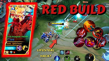 CLINT NEW RED BUILD GAMEPLAY - ( LIFESTEAL HACK!! ) ~ MLBB 2023