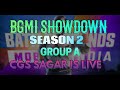 Bgmi showdown season 2  cgs sagar live