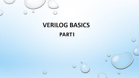 Verilog Basics Part1
