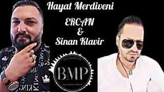 ERCAN & Sinan Klavir - Hayat Merdiveni (2021 ) Resimi