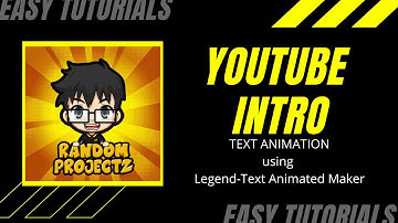 Youtube Intro using Legend Text Animated Maker